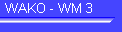 WAKO - WM 3