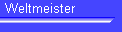 Weltmeister